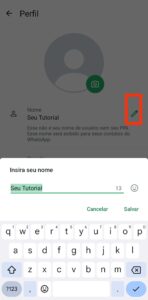 Apagar ou editar nome do perfil do WhatsApp / Seu Tutorial