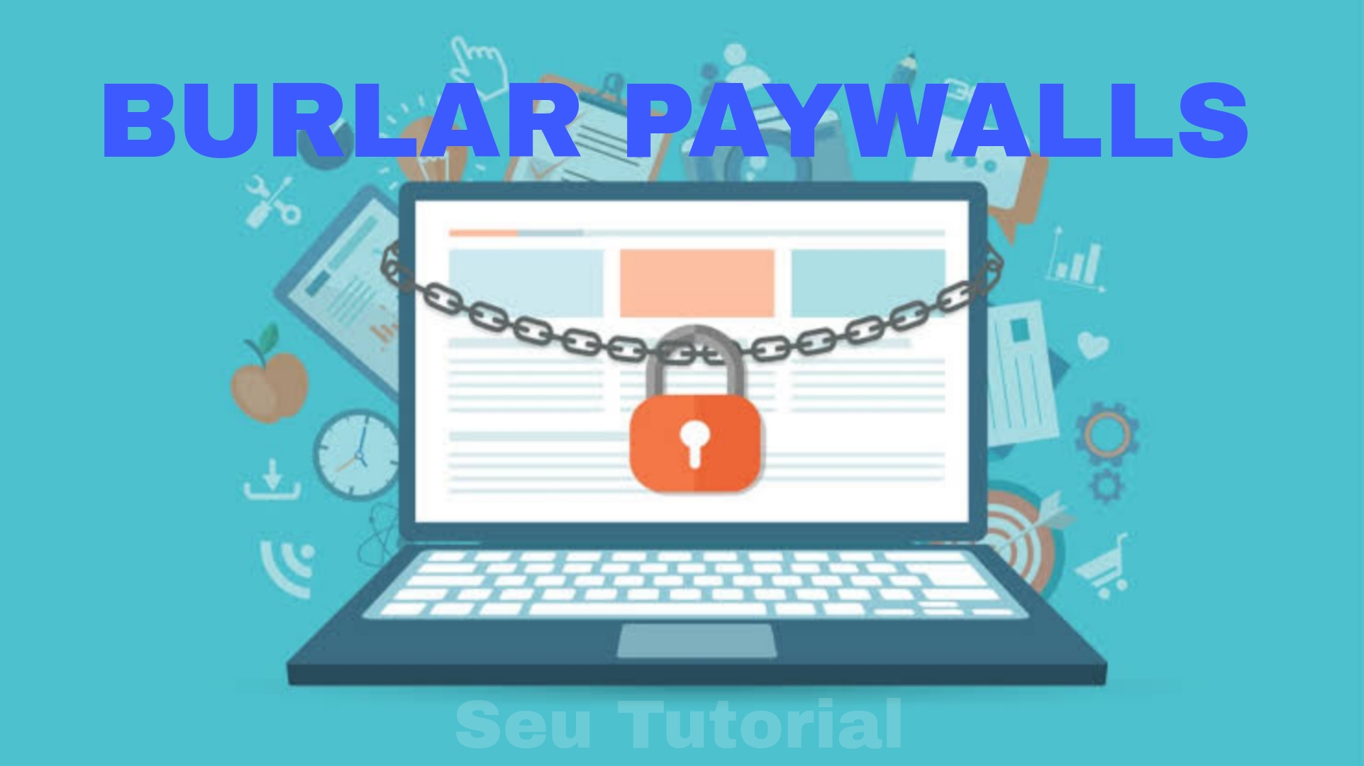 Como burlar os Paywalls dos jornais / Seu Tutorial