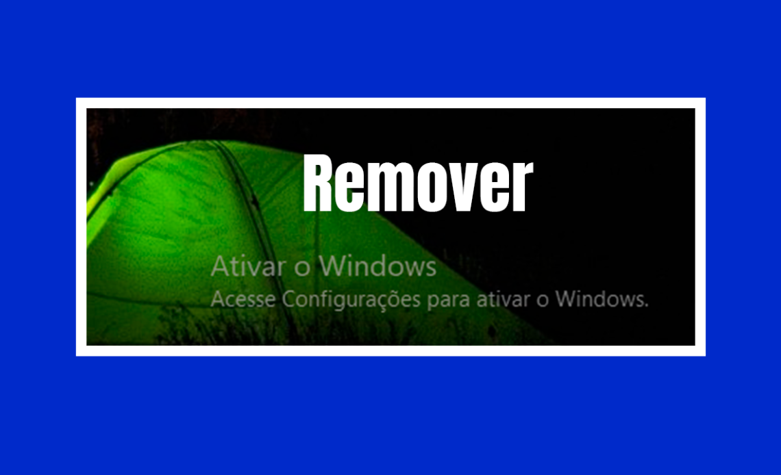 Como Remover a Mensagem de Ativação do Windows / SEU TUTORIAL